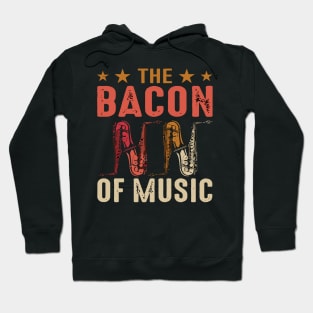 The Bacon of Music Design Saxophone Hoodie